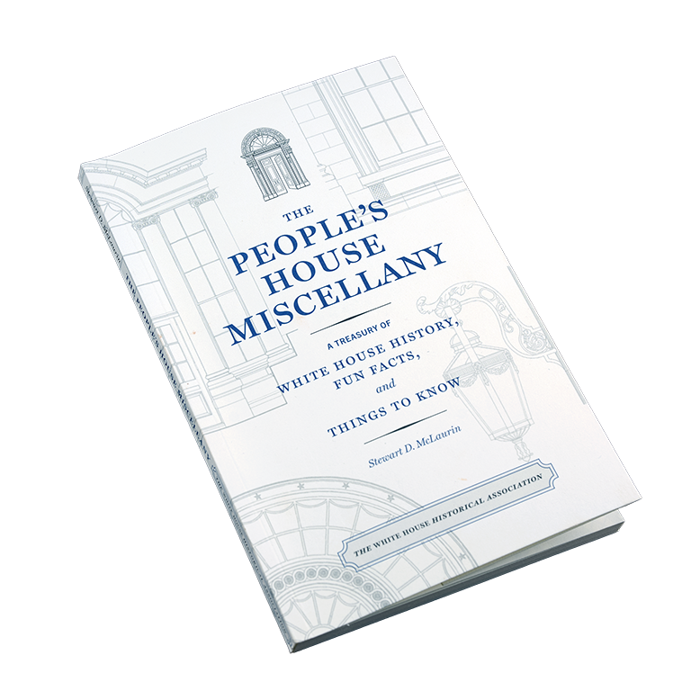 The People’s House Miscellany: A Treasury of White House History, Fun Facts, and Things to Know - Angled