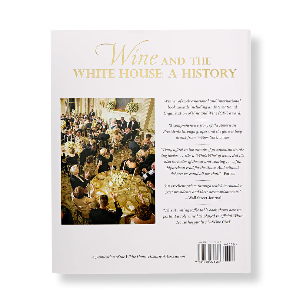 Wine and the White House: A History, second edition