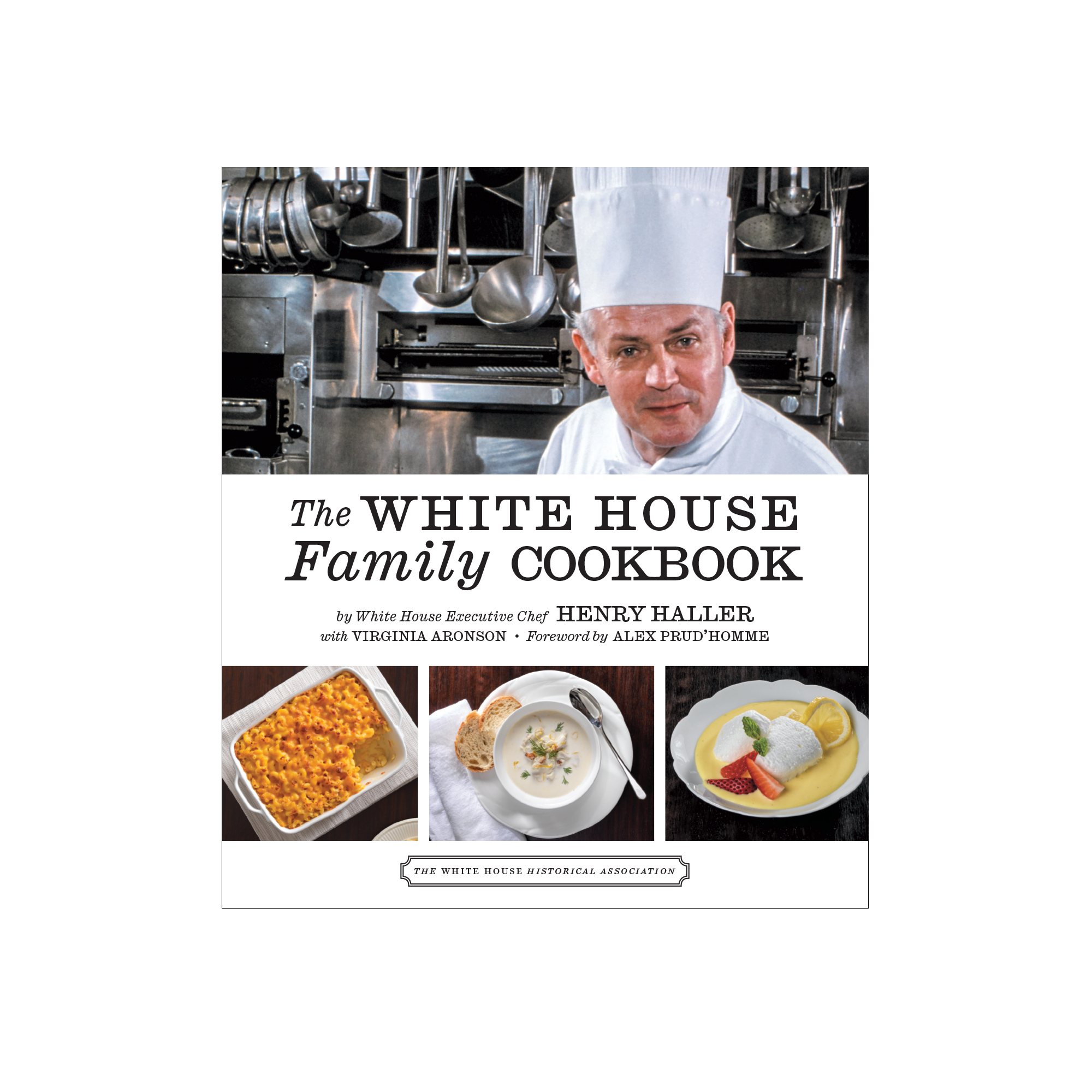 The White House Family Cookbook