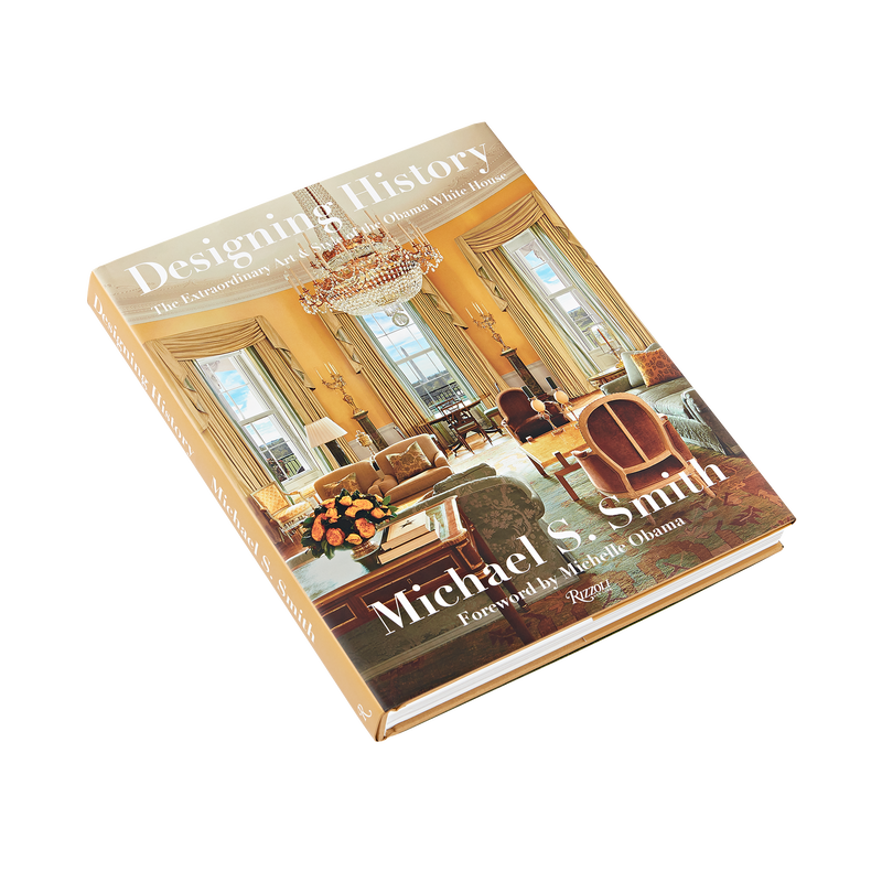 Designing History: The Extraordinary Art & Style of the Obama White House-Front Cover