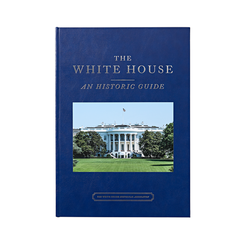 The White House: An Historic Guide Deluxe Edition