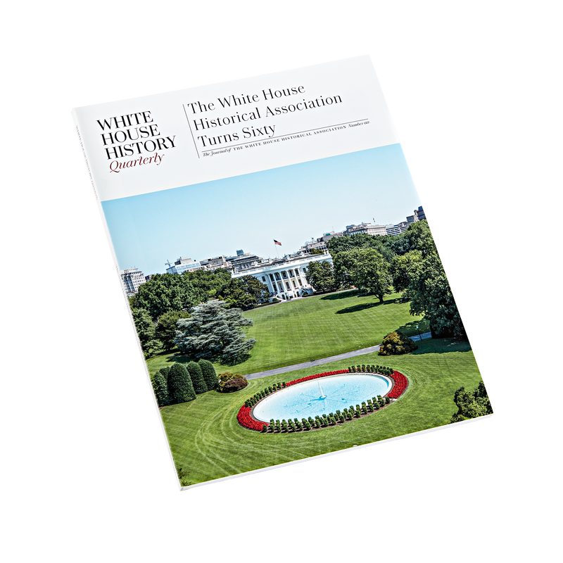 The White House Historical Association Turns Sixty-Front Cover