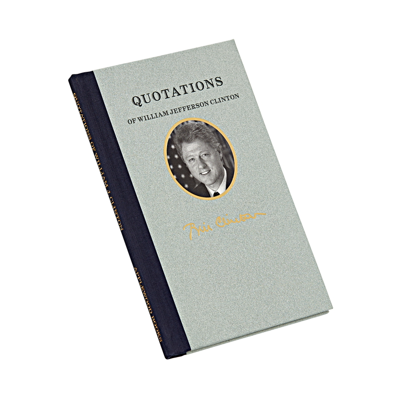 Quotations of William Jefferson Clinton