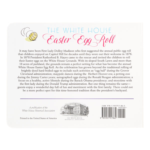 The White House Easter Egg Roll: A History for All Ages-Back Cover