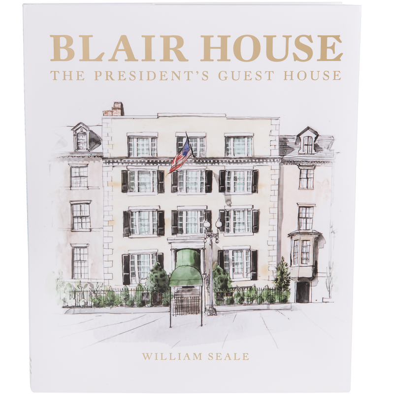 Blair House: The President’s Guest House-Front Cover