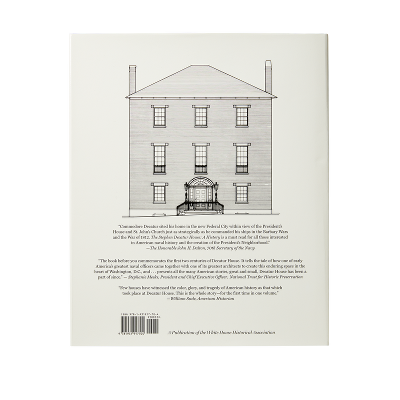 The Stephen Decatur House: A History-Back Cover