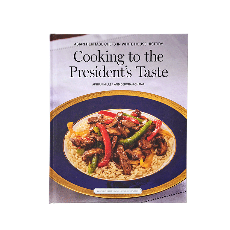 Asian Heritage Chefs in White House History: Cooking to the President’s Taste