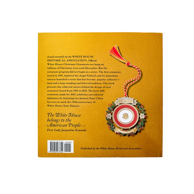 The Official White House Christmas Ornament: Collected Stories of a Holiday Tradition (6th Edition) - Back