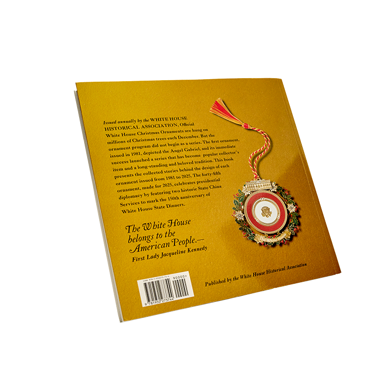 The Official White House Christmas Ornament: Collected Stories of a Holiday Tradition (6th Edition) - Back Side