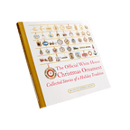 The Official White House Christmas Ornament: Collected Stories of a Holiday Tradition (6th Edition) - Side