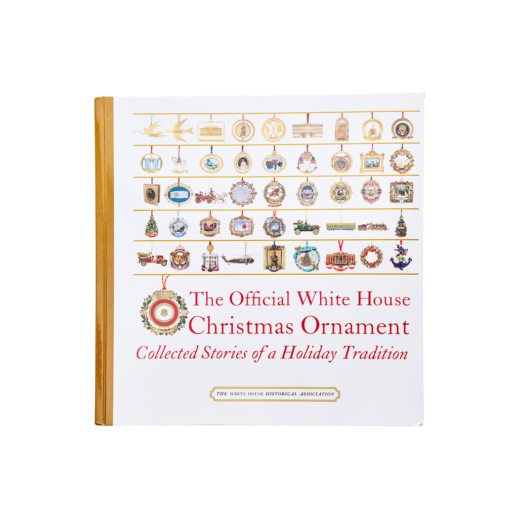 Official White House Christmas Ornament Book (6th edition)
