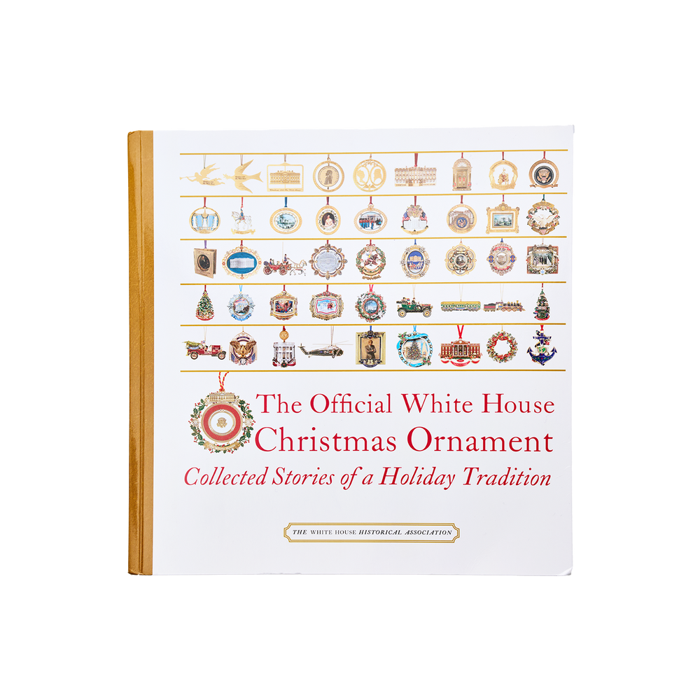 Official White House Christmas Ornament Book (6th edition)