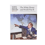 The White House and World War II (#77)