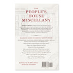 The People’s House Miscellany: A Treasury of White House History, Fun Facts, and Things to Know - Back Cover