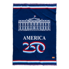 America Celebrates 250 Years Blanket - White House