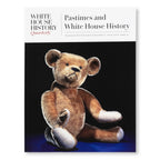Pastimes and White House History (#82)