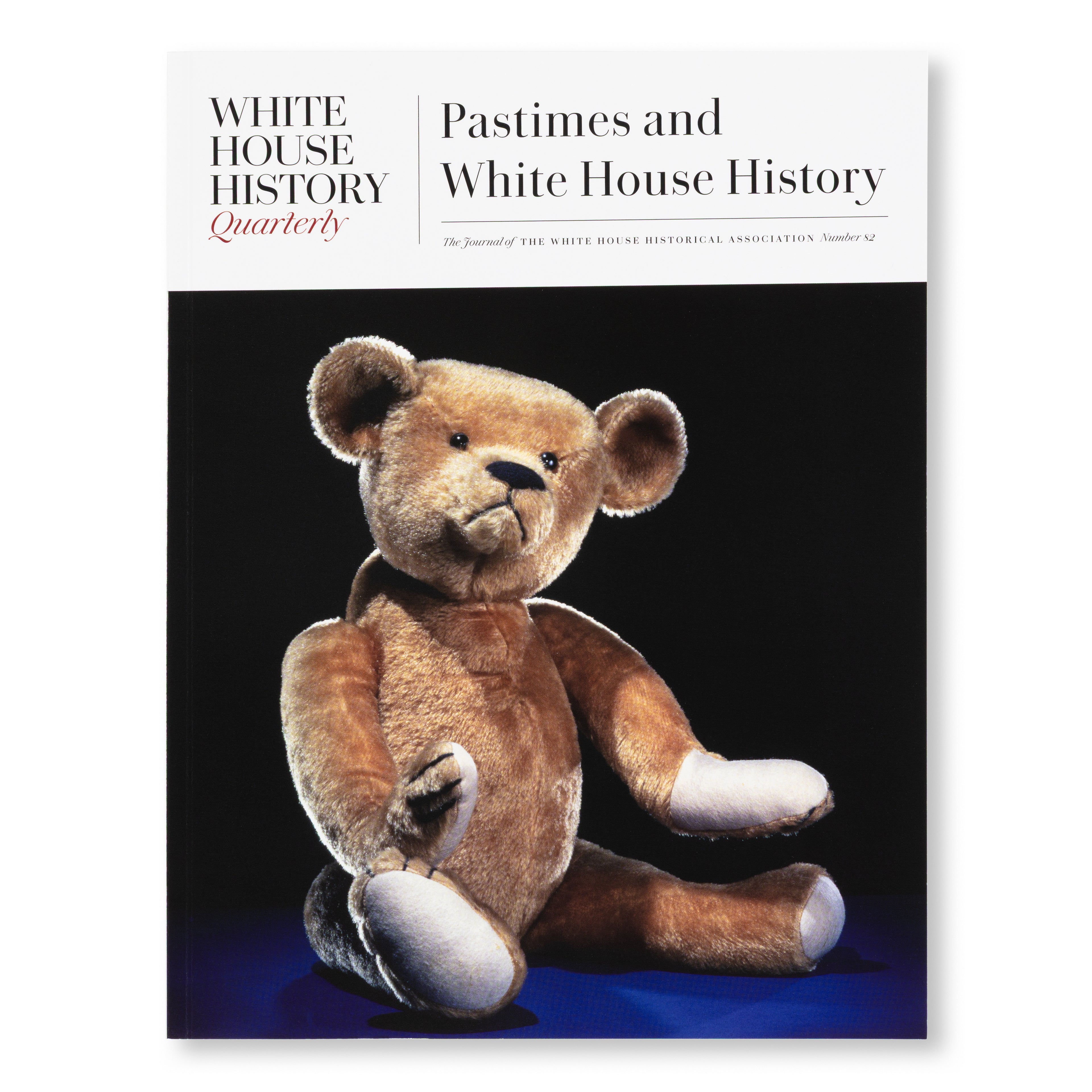 Pastimes and White House History (#82)