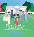 First Ladies Make History