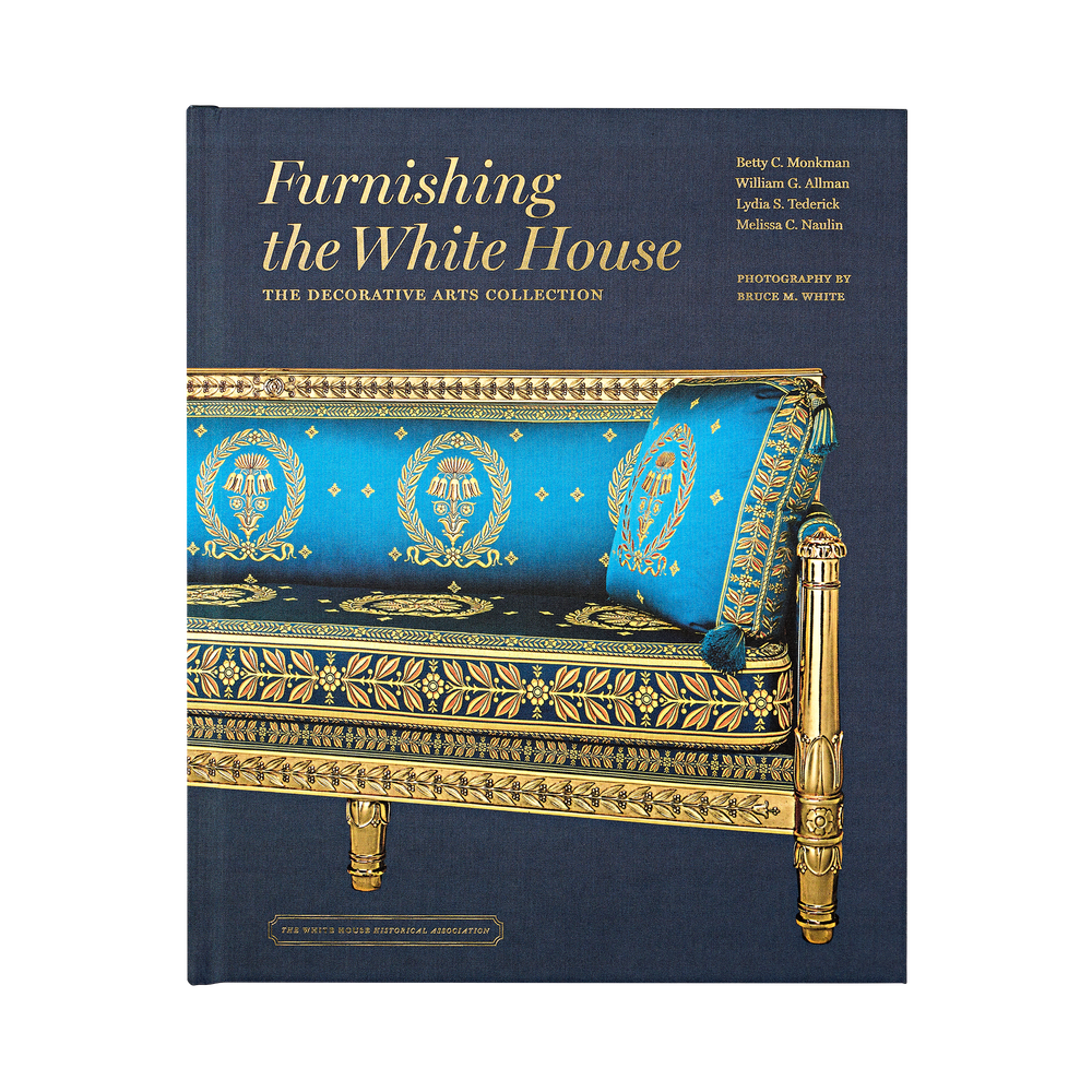 Furnishing the White House: The Decorative Arts Collection – White ...