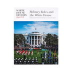 Military Roles and the White House (#73)