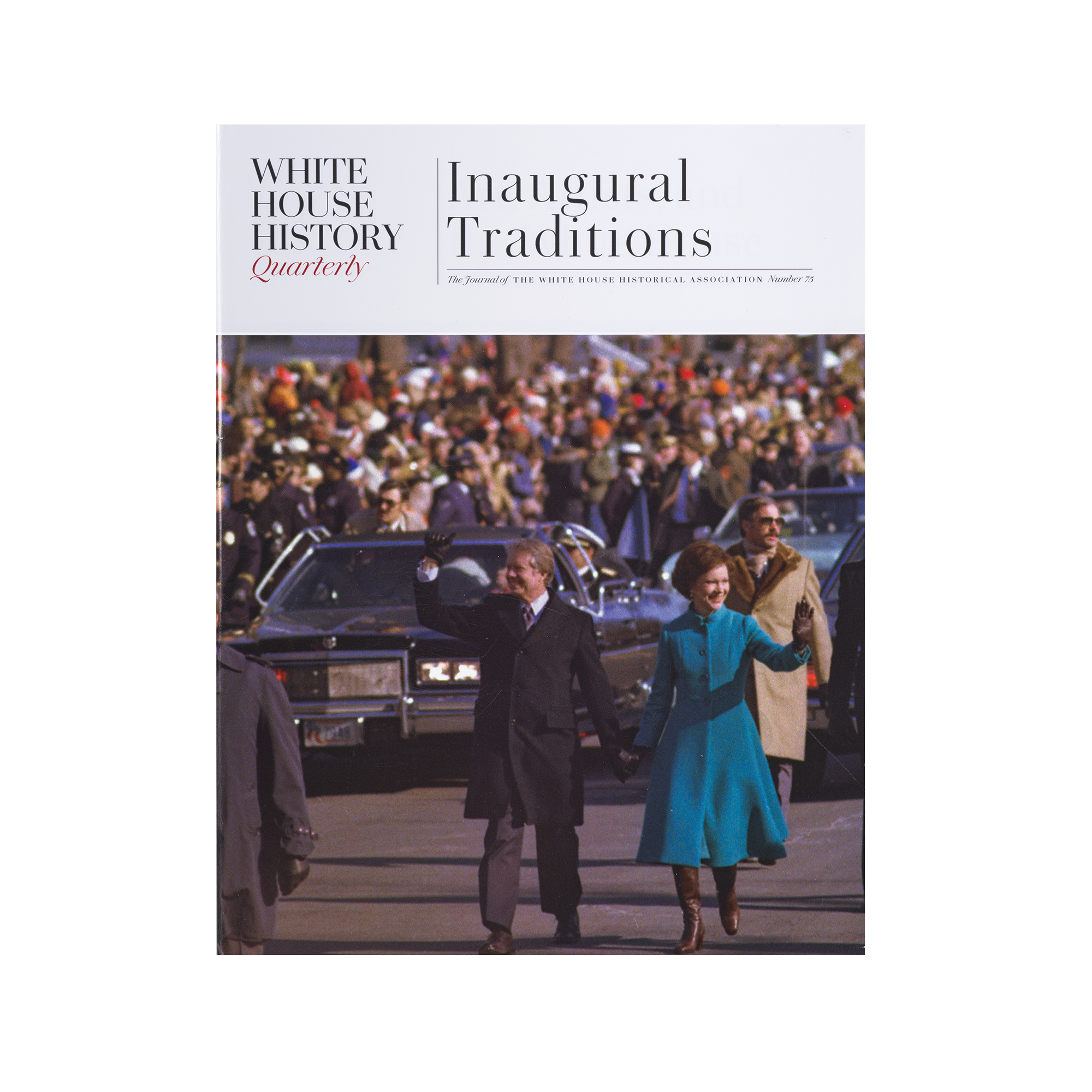 Inaugural Traditions (#75)