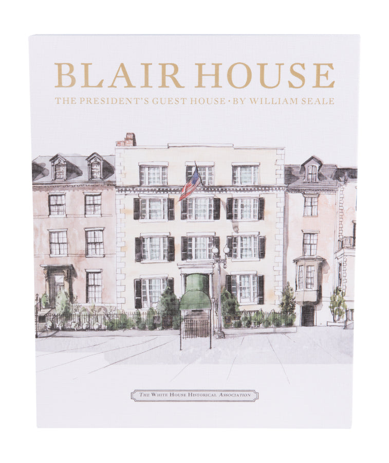 Blair House: The President’s Guest House-Front Sleeve Cover