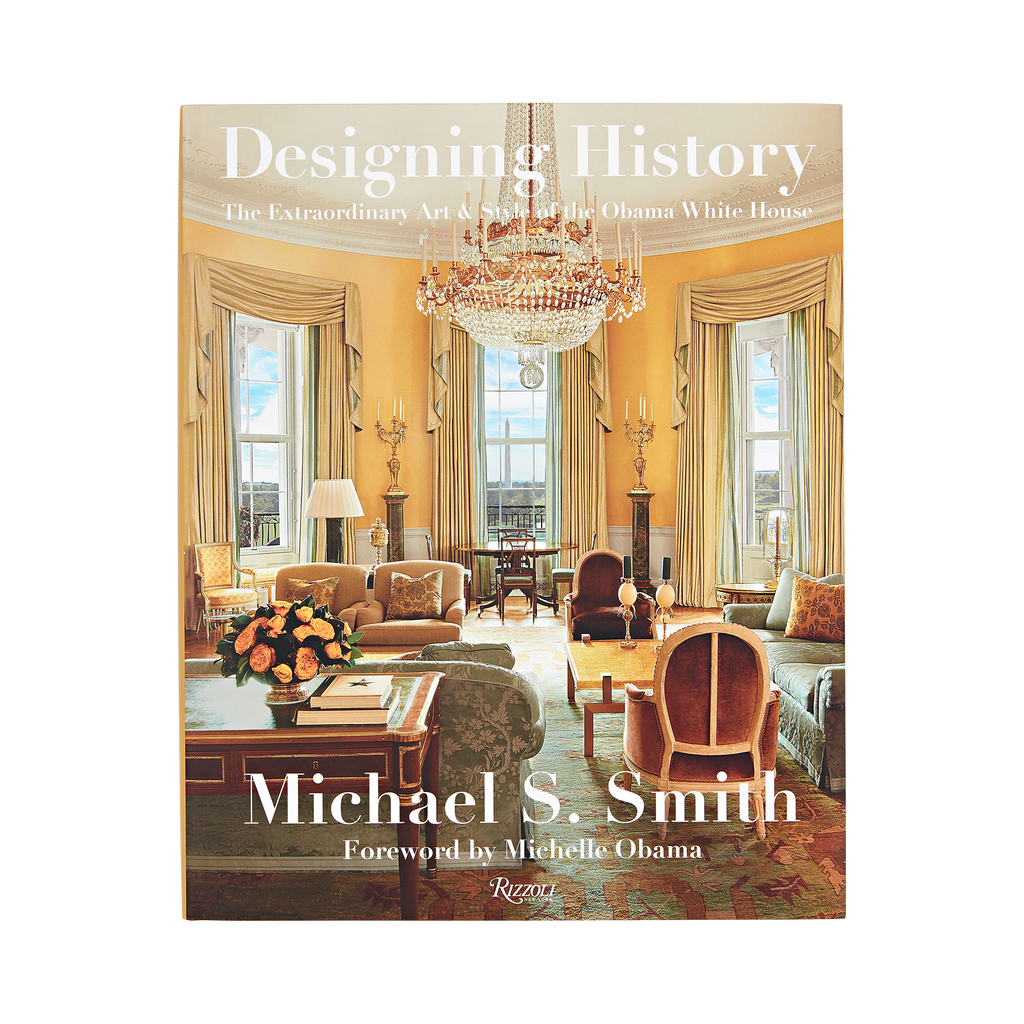 Designing History: The Extraordinary Art & Style of the Obama White House-Front Cover