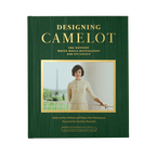 Designing Camelot: The Kennedy White House Restoration and Its Legacy