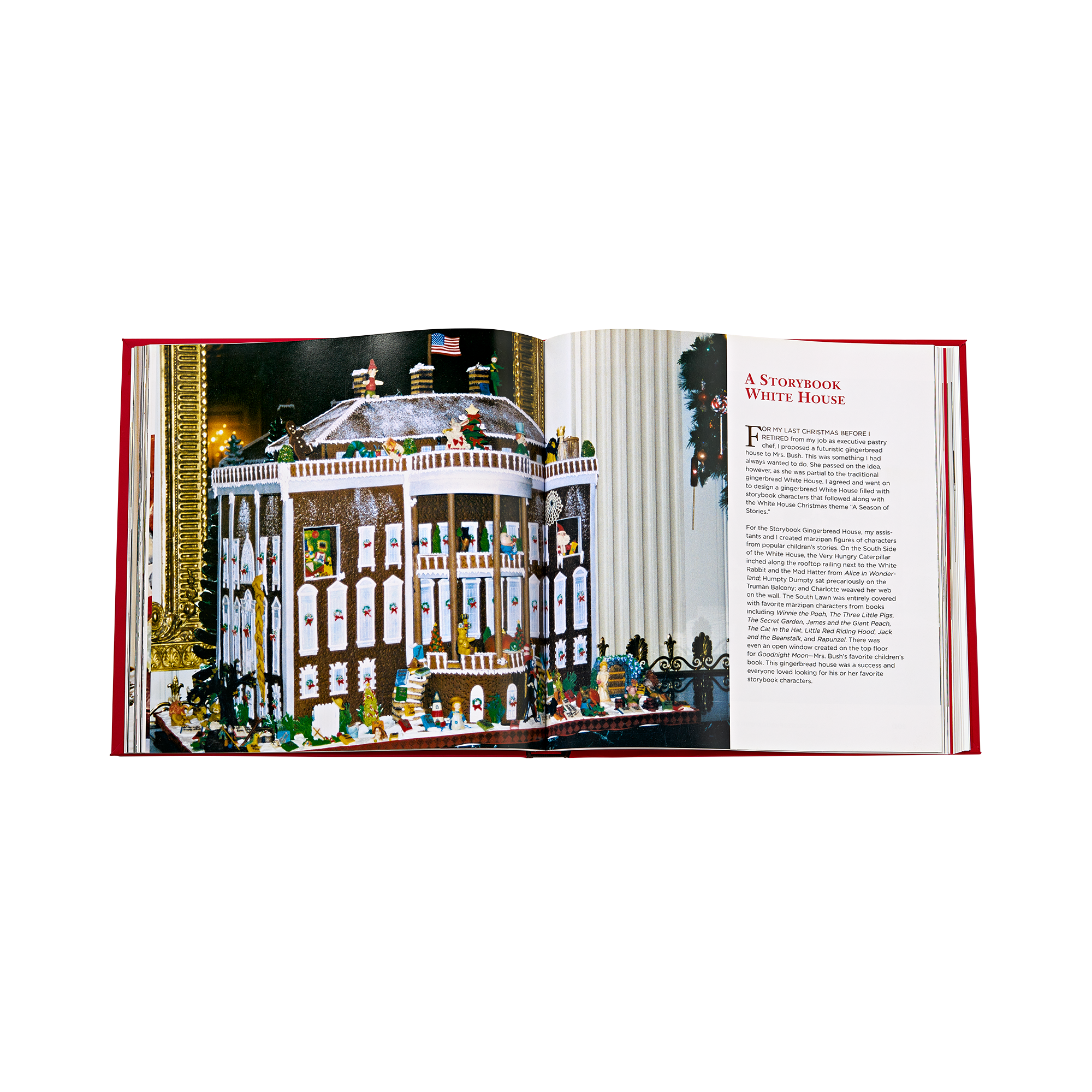 The White House in Gingerbread: Memories & Recipes by Roland Mesnier with Mark Ramsdell