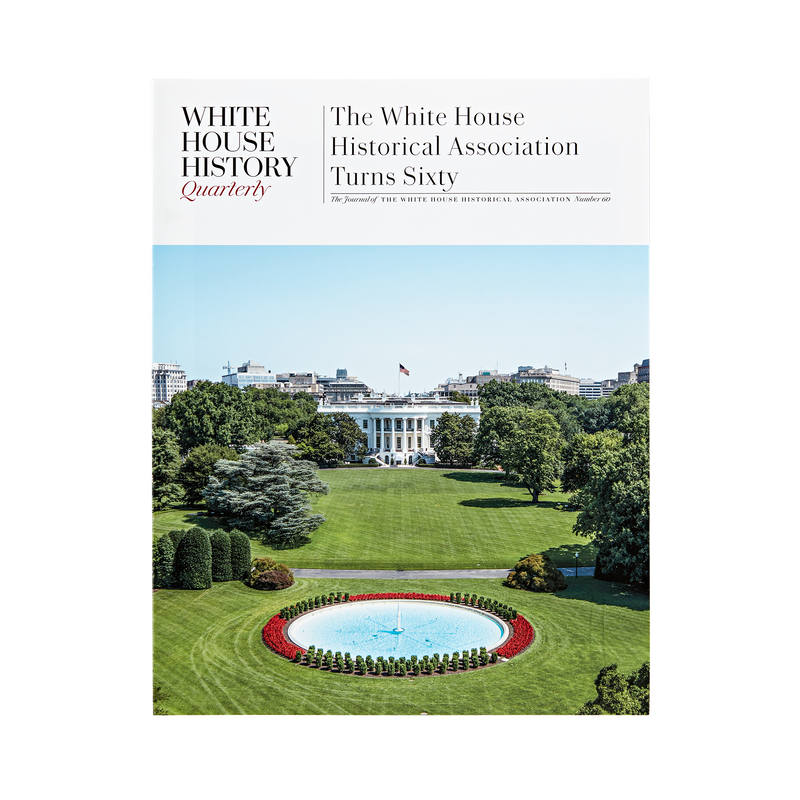 The White House Historical Association Turns Sixty-Front Cover