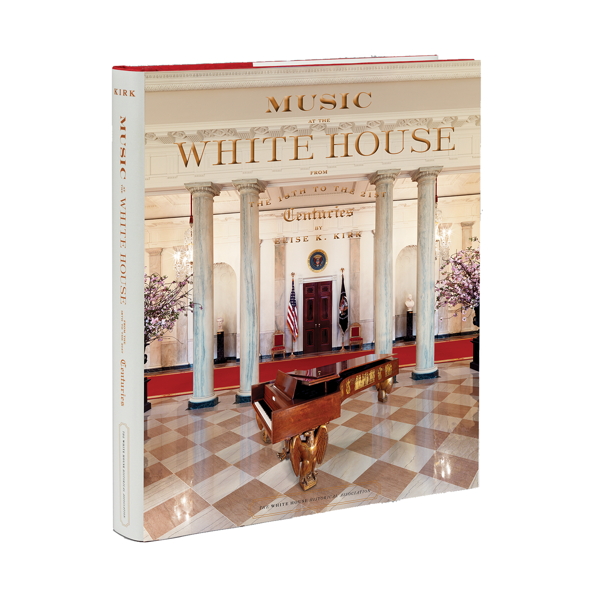 Music at the White House: From the 18th to the 21st Centuries-Front Cover