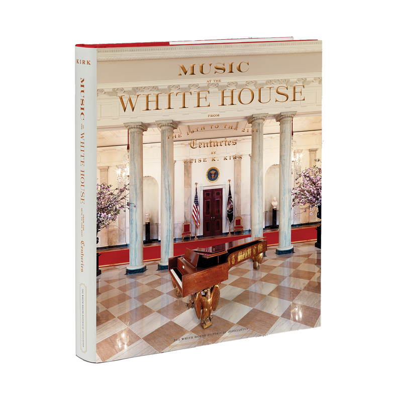 Music at the White House: From the 18th to the 21st Centuries-Front Cover