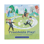 Presidents Play!-Front Cover