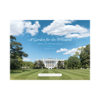 A Garden for the President: A History of the White House Grounds-Front Cover