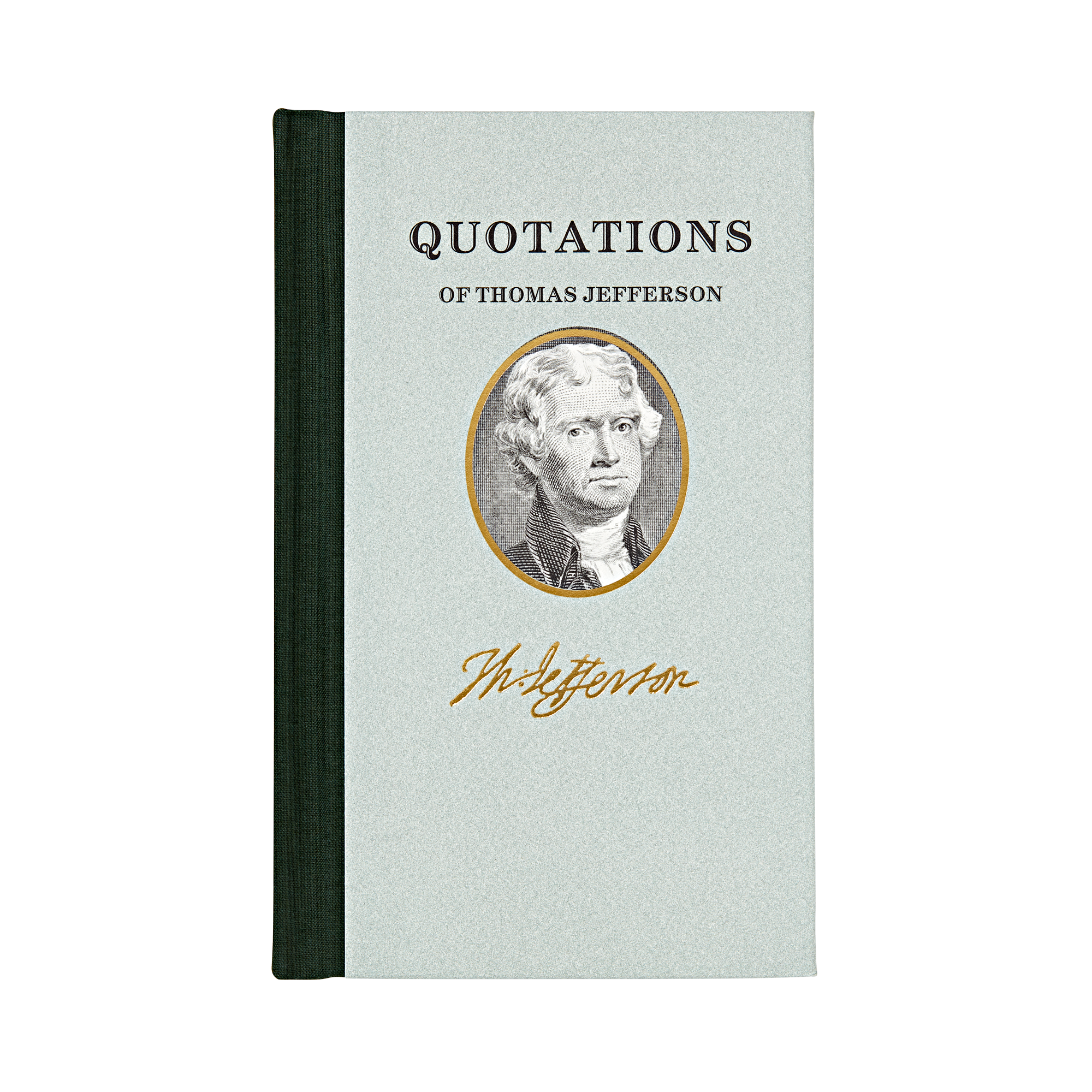 Book featuring 100 most memorable statements spoken by Thomas Jefferson