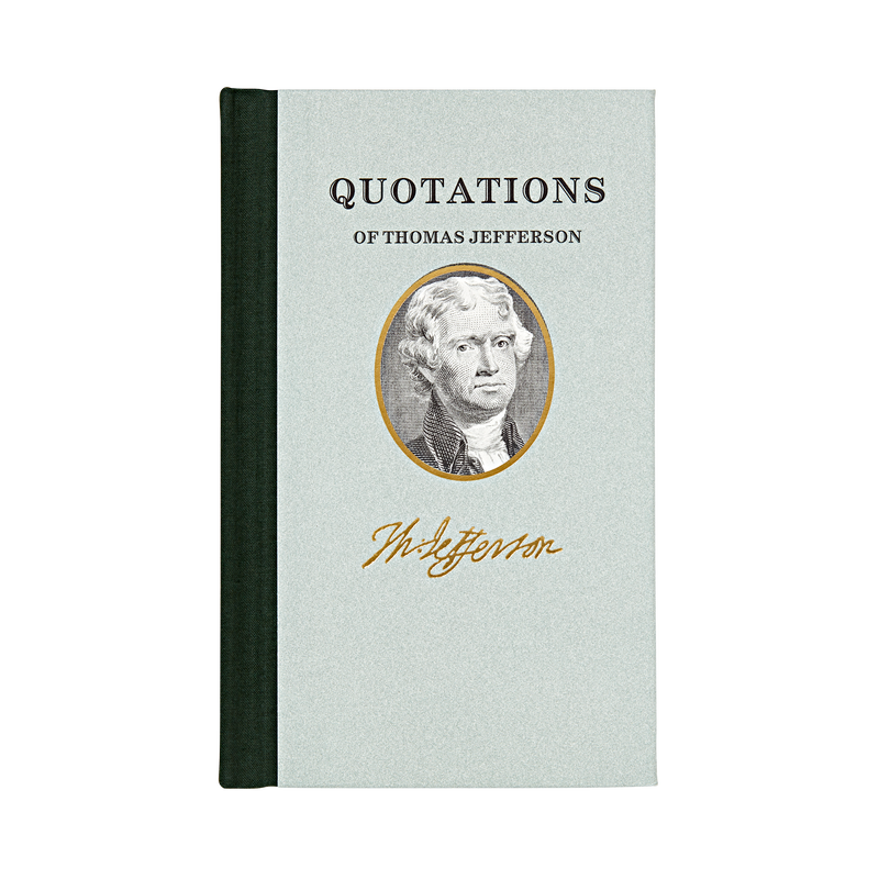 Book featuring 100 most memorable statements spoken by Thomas Jefferson
