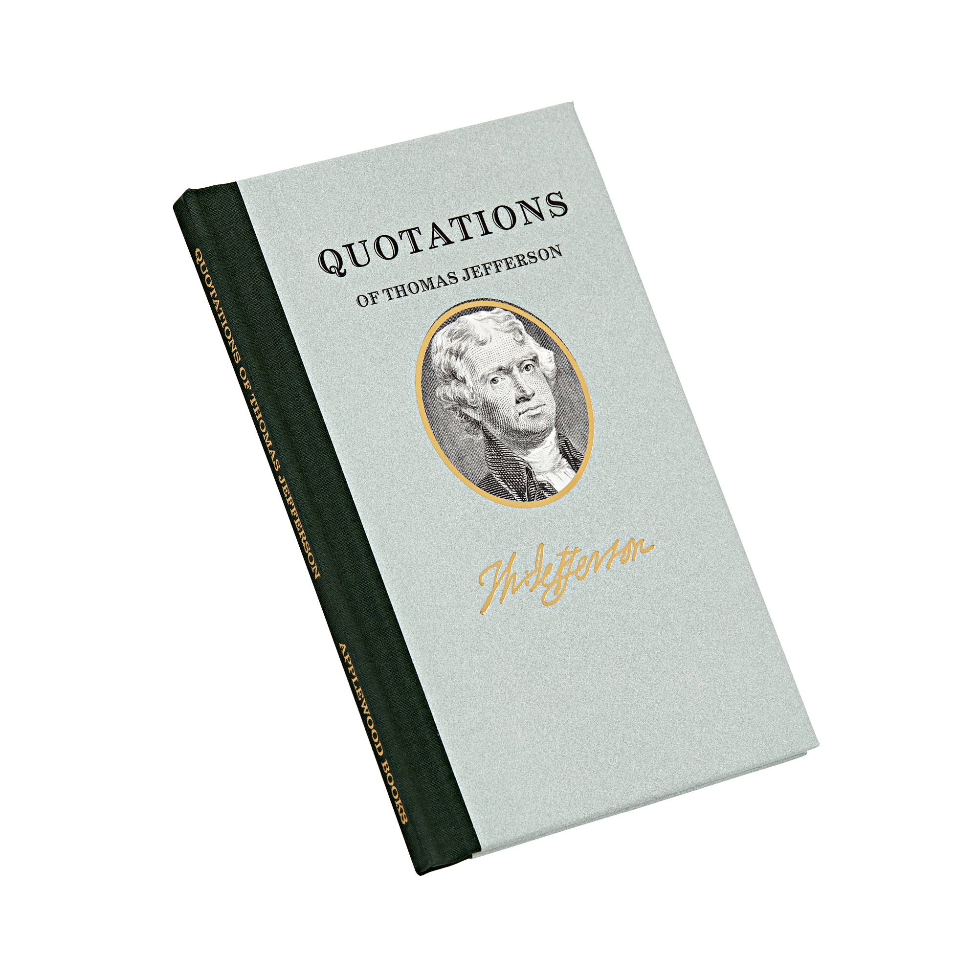 Quotations of Thomas Jefferson