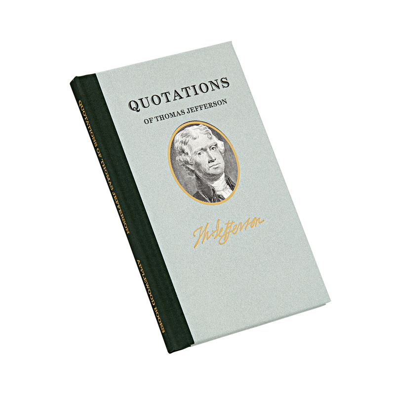 Quotations of Thomas Jefferson