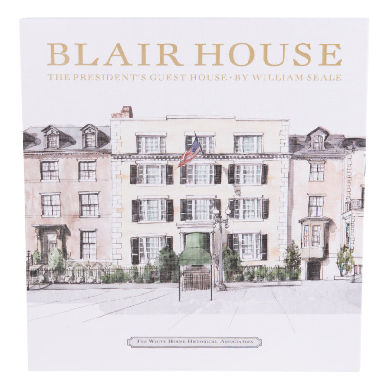 Blair House: The President’s Guest House-Front Cover
