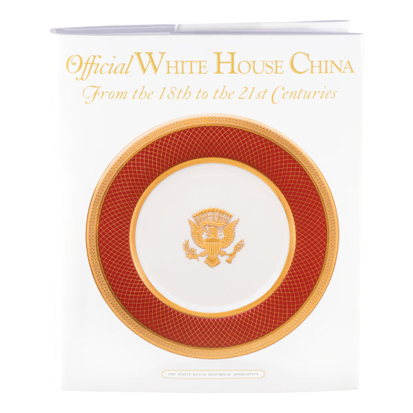 Official White House China: From the 18th to the 21st Centuries-Front Cover