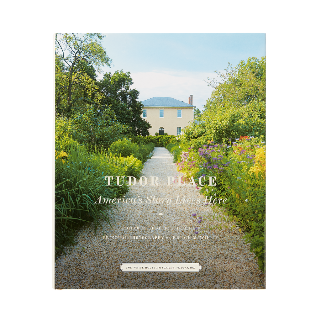 Tudor Place: America's Story Lives Here-Front Cover