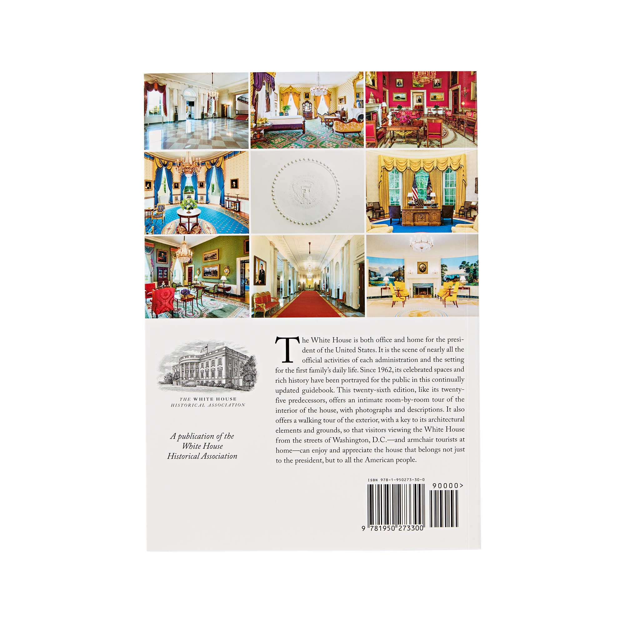 The White House: An Historic Guide