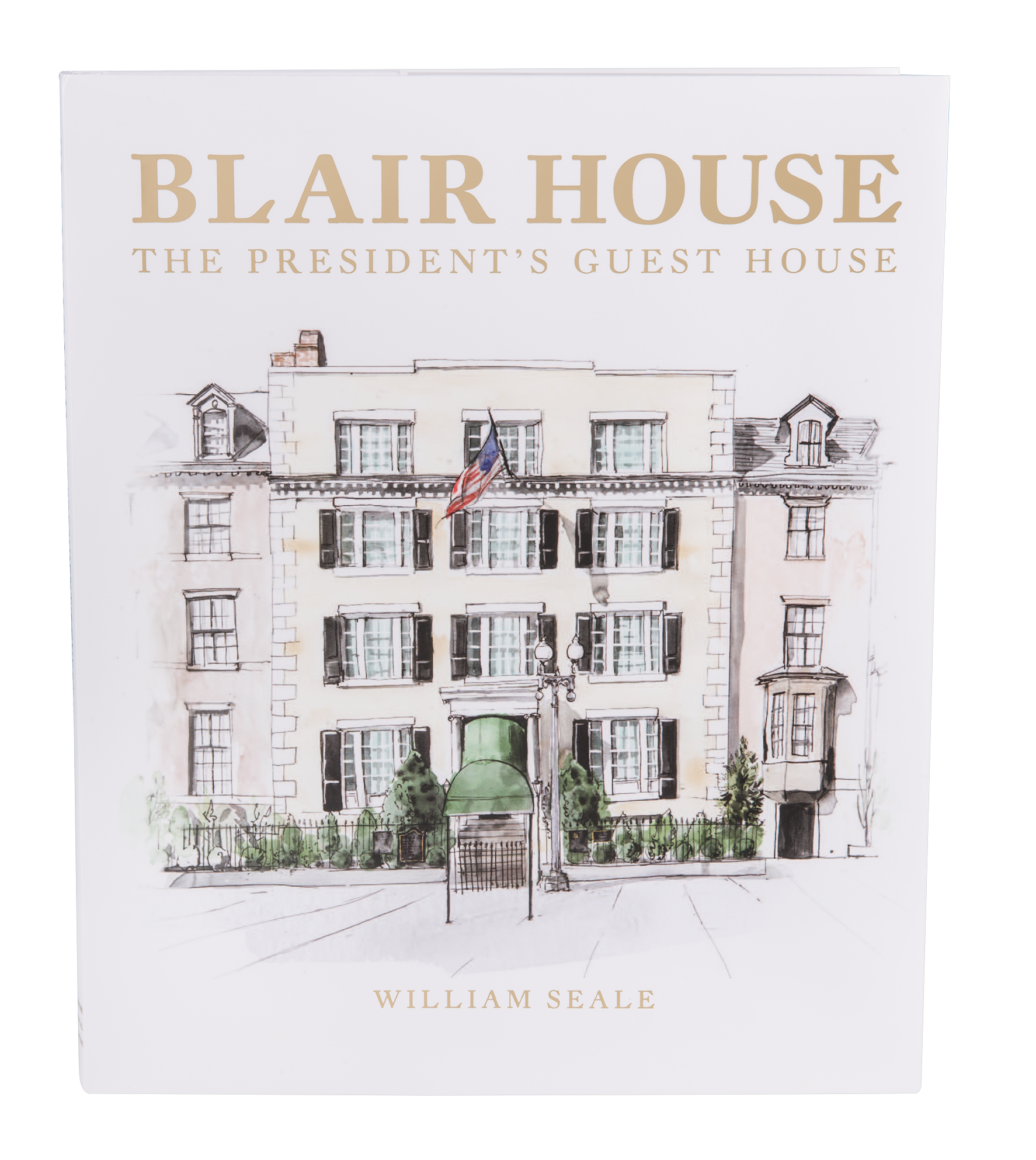 Blair House: The President’s Guest House-Front Cover