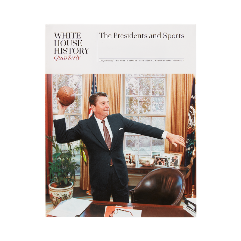 White House History Quarterly-The President and Sports
