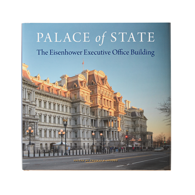 Palace of State: The Eisenhower Executive Office Building-Front Cover