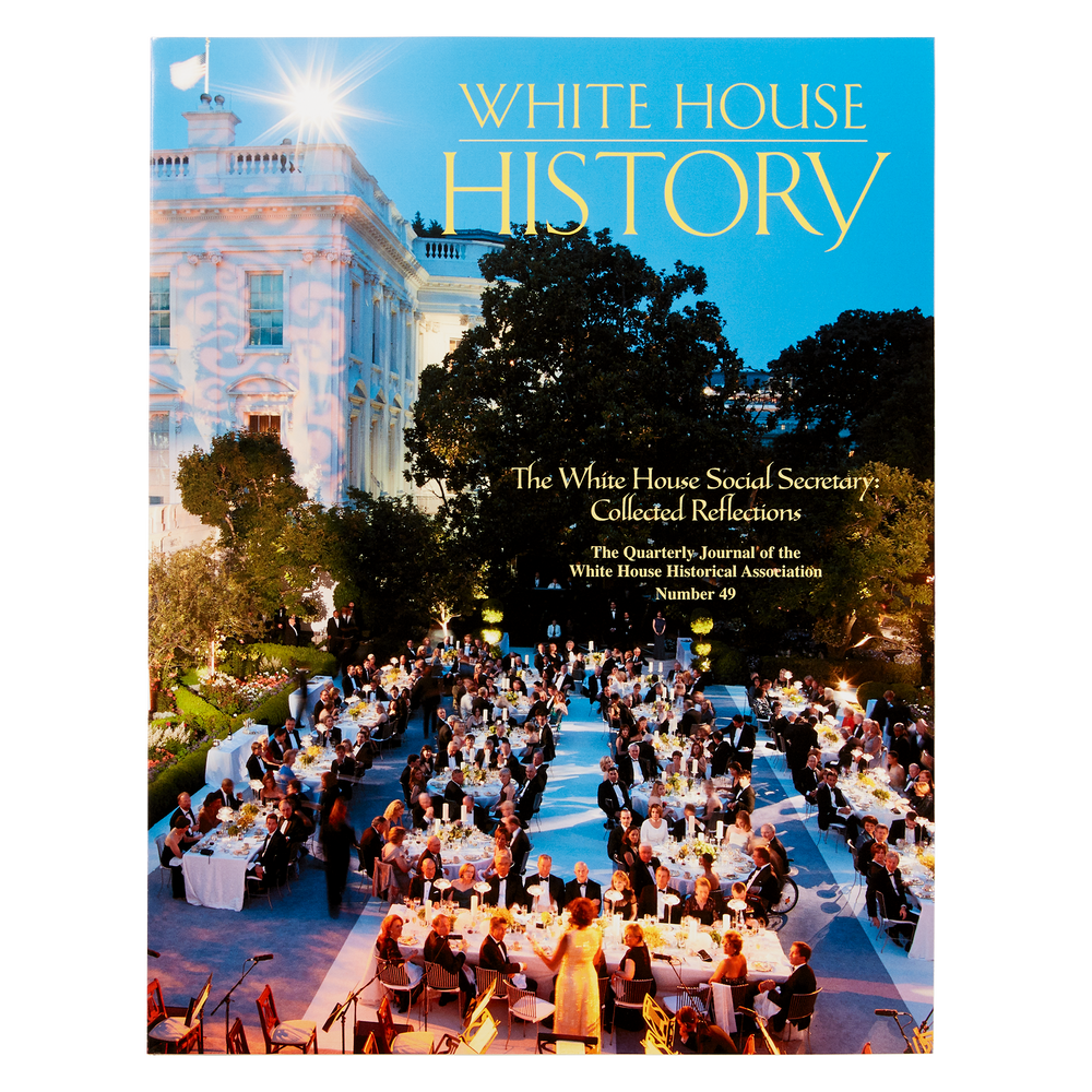 White House History-The White House Social Secretary: Collected Reflections (#49)-Front Cover