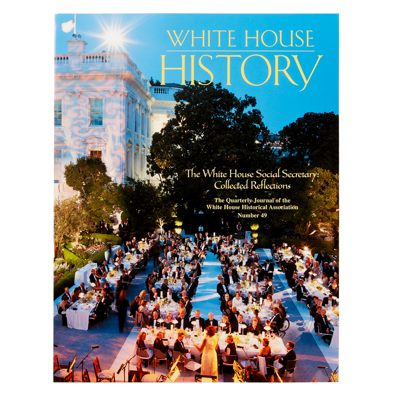 White House History-The White House Social Secretary: Collected Reflections (#49)-Front Cover